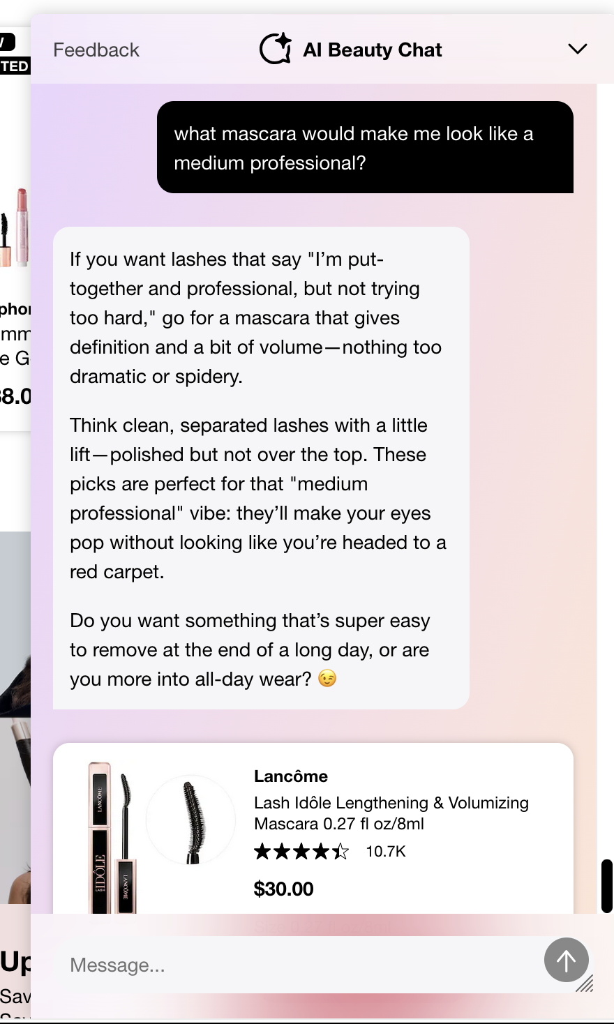 Asked which mascara would make you look like a “medium professional,” the bot recommends the $30 Lancôme Lash Idôle.